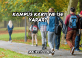 Kampüs Kartı Ne İşe Yarar?