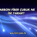 Karbon Fiber Çubuk Ne İşe Yarar?