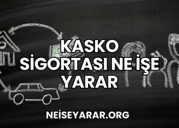 Kasko Sigortası Ne İşe Yarar