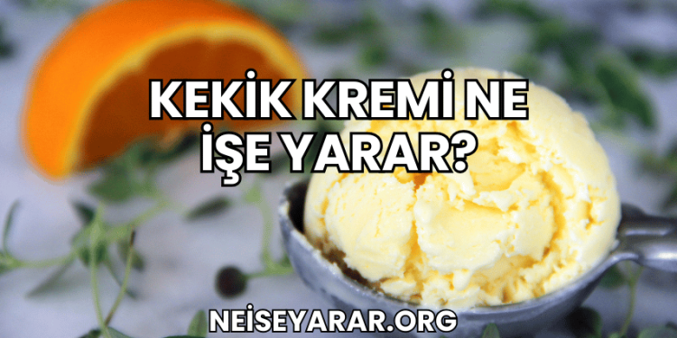 Kekik Kremi Ne İşe Yarar?