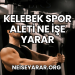 Kelebek Spor Aleti Ne İşe Yarar