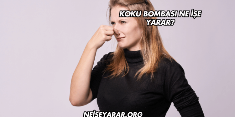 Koku Bombası Ne İşe Yarar?