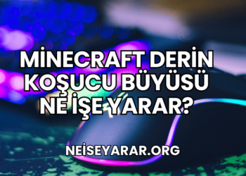 Minecraft Derin Koşucu Büyüsü Ne İşe Yarar?