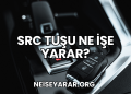 SRC Tuşu Ne İşe Yarar?