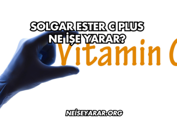 Solgar Ester C Plus Ne İşe Yarar?