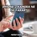 iPhone 2 Kamera Ne İşe Yarar?