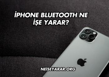 iPhone Bluetooth Ne İşe Yarar?