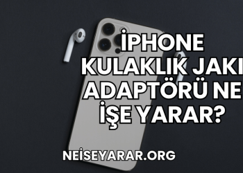 iPhone Kulaklık Jakı Adaptörü Ne İşe Yarar?