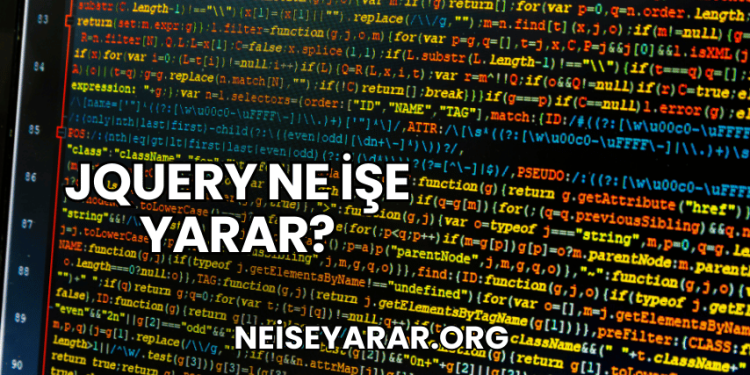 jQuery Ne İşe Yarar?
