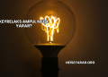 Keyrelaks Ampul Ne İşe Yarar?
