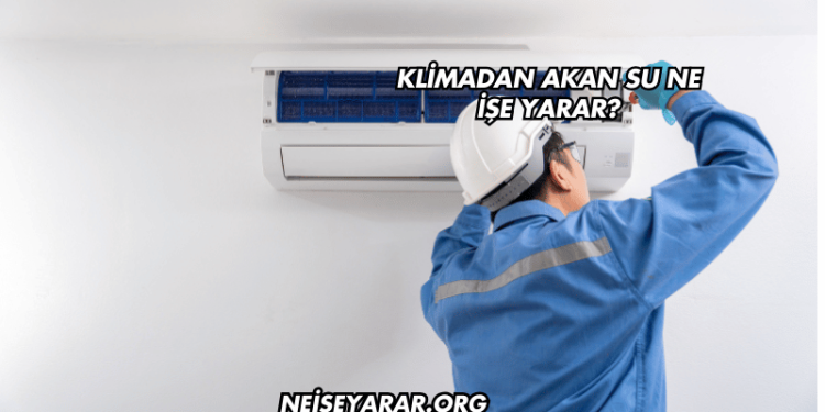 Klimadan Akan Su Ne İşe Yarar?