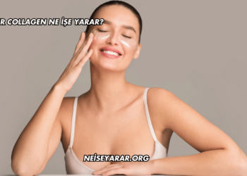 Super Collagen Ne İşe Yarar?