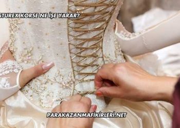 Posturex Korse Ne İşe Yarar?