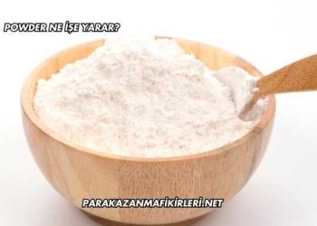 Powder Ne İşe Yarar?