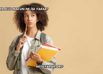 Power Plus Macun Ne İşe Yarar?