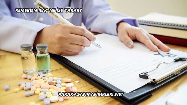 Remeron İlaç Ne İşe Yarar?