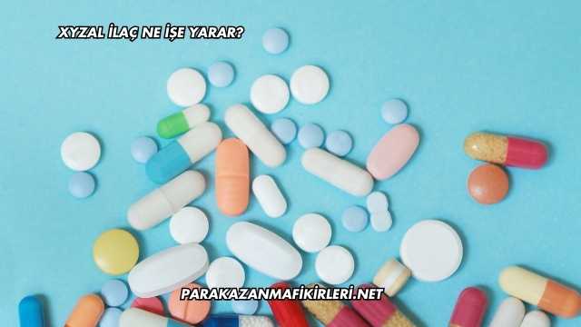 Xyzal İlaç Ne İşe Yarar?