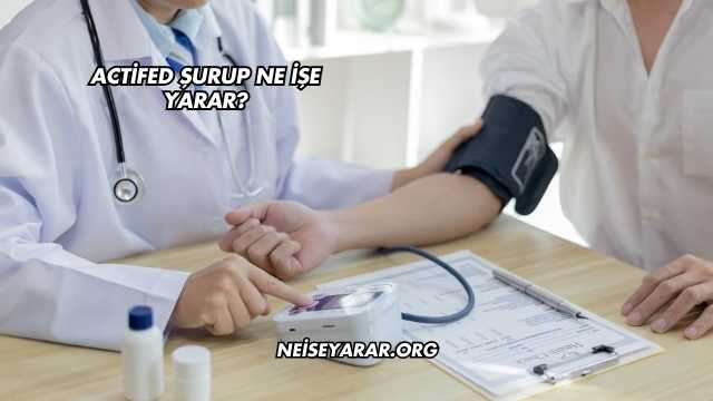 Actifed Şurup Ne İşe Yarar?