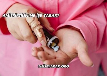 Amitriptilin Ne İşe Yarar?