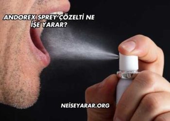Andorex Sprey Çözelti Ne İşe Yarar?