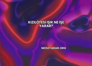 Kızılötesi Işık Ne İşe Yarar?