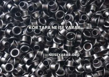 Kör Tapa Ne İşe Yarar