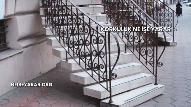 Korkuluk Ne İşe Yarar