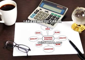 Laravel Ne İşe Yarar