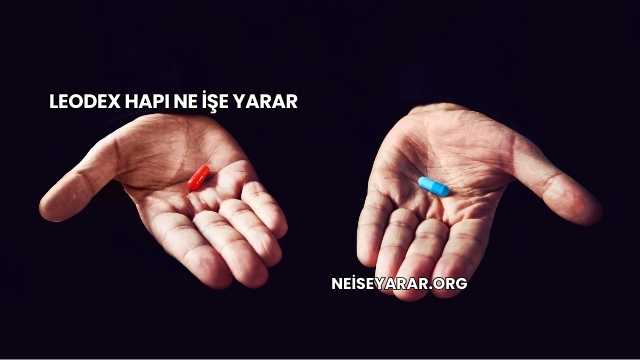 Leodex Hapı Ne İşe Yarar