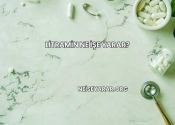 Litramin Ne İşe Yarar?