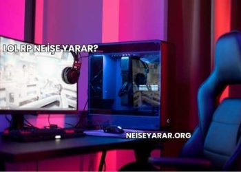 Lol Rp Ne İşe Yarar?