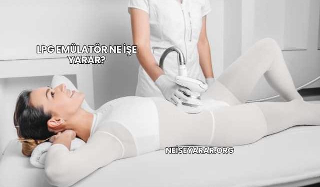 Lpg Emülatör Ne İşe Yarar?