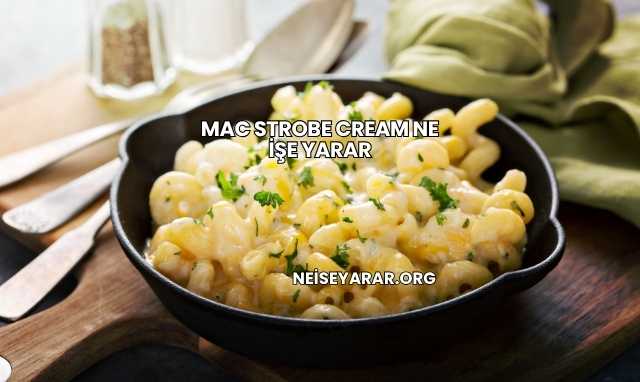 Mac Strobe Cream Ne İşe Yarar