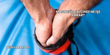 Magnesie Calcinee Ne İşe Yarar?