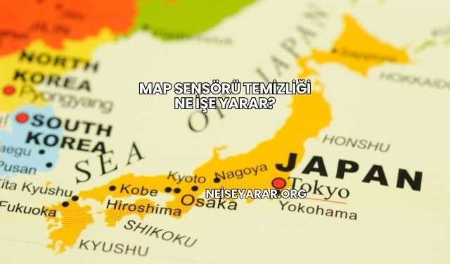 Map Sensörü Temizliği Ne İşe Yarar?