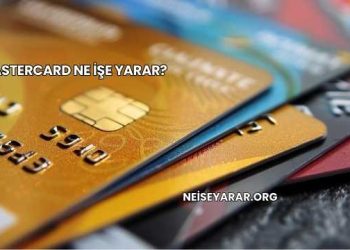 Mastercard Ne İşe Yarar?