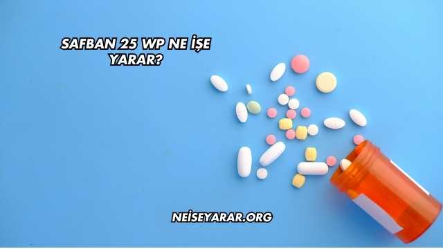 Safban 25 Wp Ne İşe Yarar?