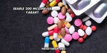 Searle 200 Mcg Ne İşe Yarar?