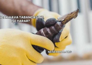Sıcak Hava Tabancası Ne İşe Yarar?