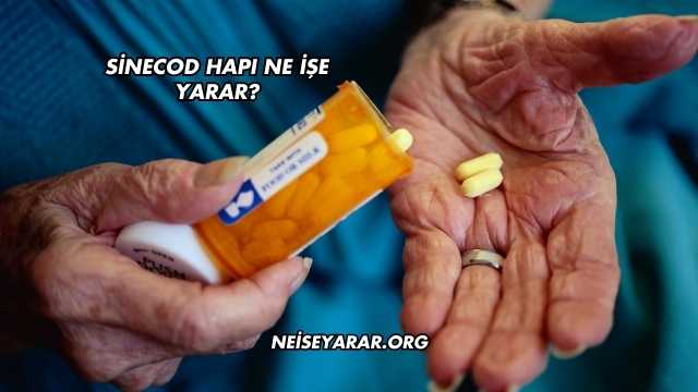 Sinecod Hapı Ne İşe Yarar?