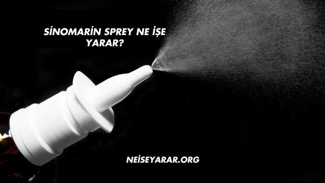 Sinomarin Sprey Ne İşe Yarar?
