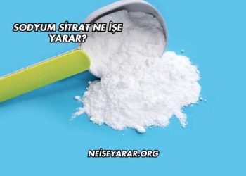 Sodyum Sitrat Ne İşe Yarar?