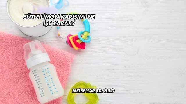 Sütle Limon Karışımı Ne İşe Yarar?
