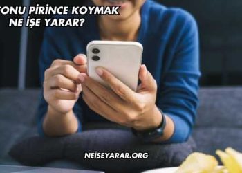Telefonu Pirince Koymak Ne İşe Yarar?