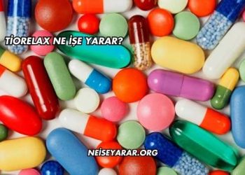 Tiorelax Ne İşe Yarar?