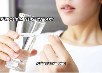 Triprolidin Ne İşe Yarar?