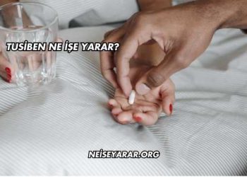 Tusiben Ne İşe Yarar?