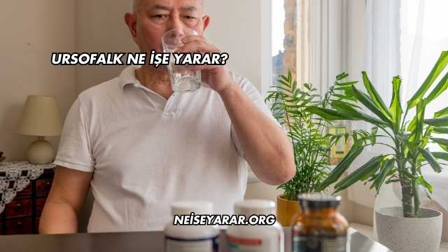 Ursofalk Ne İşe Yarar?