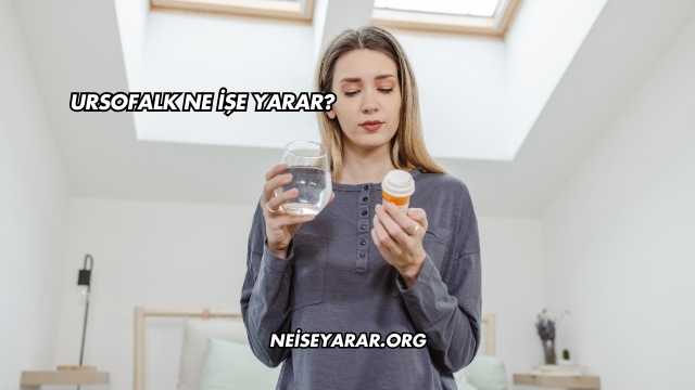 Ursofalk Ne İşe Yarar?