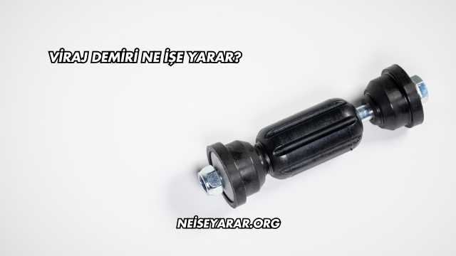 Viraj Demiri Ne İşe Yarar?